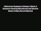 (PDF Download) A Monstrous Regiment of Women: A Novel of Suspense Featuring Mary Russell and