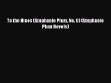 [PDF Download] To the Nines (Stephanie Plum No. 9) (Stephanie Plum Novels) [Download] Online