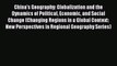(PDF Download) China's Geography: Globalization and the Dynamics of Political Economic and