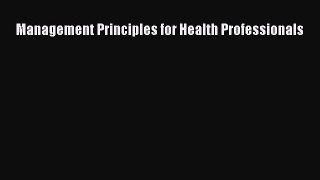 [PDF Download] Management Principles for Health Professionals [PDF] Online