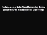 (PDF Download) Fundamentals of Radar Signal Processing Second Edition (McGraw-Hill Professional