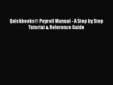 Quickbooks® Payroll Manual - A Step by Step Tutorial & Reference Guide  PDF Download