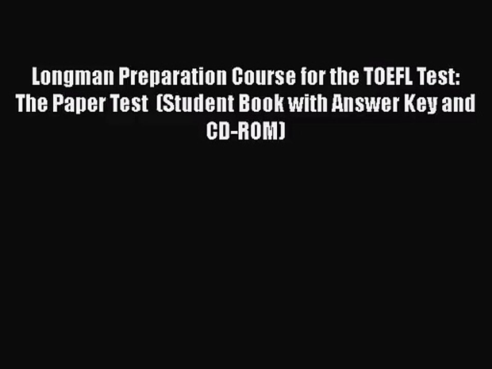 (PDF Download) Longman Preparation Course for the TOEFL Test:  The Paper Test  (Student Book