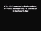 Wiley CPA Examination Review Focus Notes Accounting and Reporting (CPA Examination Review Smart