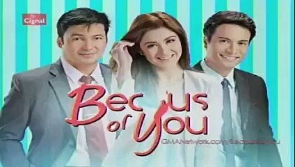 BECAUSE OF YOU JAN 25 2016 PART4