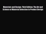 (PDF Download) Materials and Design Third Edition: The Art and Science of Material Selection