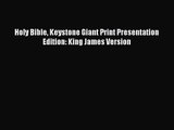 [PDF Download] Holy Bible Keystone Giant Print Presentation Edition: King James Version [PDF]