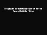 [PDF Download] The Ignatius Bible: Revised Standard Version - Second Catholic Edition [Read]