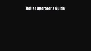 (PDF Download) Boiler Operator's Guide Read Online