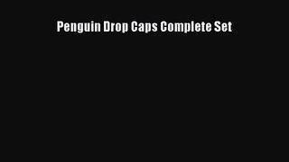 [PDF Download] Penguin Drop Caps Complete Set [Download] Full Ebook