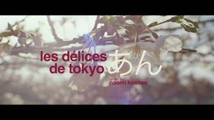 Les délices de Tokyo : bande annonce HD