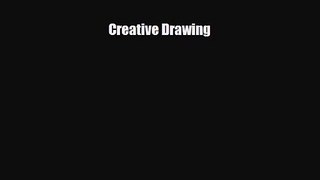 [PDF Download] Creative Drawing [PDF] Online
