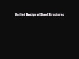 [PDF Download] Unified Design of Steel Structures [Download] Online