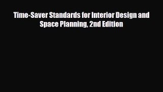 [PDF Download] Time-Saver Standards for Interior Design and Space Planning 2nd Edition [Read]