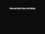 (PDF Download) Folk and Fairy Tales 4th Edition Download