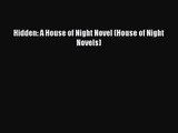 (PDF Download) Hidden: A House of Night Novel (House of Night Novels) PDF