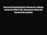 Pearson Custom Business Resources Indiana University SPEA-V 246 Government Nonprofit Financial