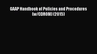 GAAP Handbook of Policies and Procedures (w/CDROM) (2015)  Free PDF