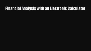 Financial Analysis with an Electronic Calculator Read Online PDF