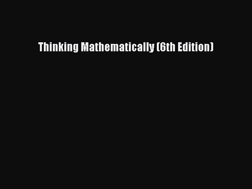 [PDF Download] Thinking Mathematically (6th Edition) [PDF] Online