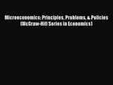 (PDF Download) Microeconomics: Principles Problems & Policies (McGraw-Hill Series in Economics)