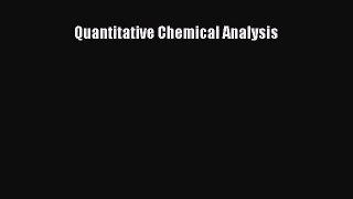 (PDF Download) Quantitative Chemical Analysis Read Online