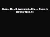 [PDF Download] Advanced Health Assessment & Clinical Diagnosis in Primary Care 5e [PDF] Full