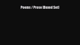 (PDF Download) Poems / Prose [Boxed Set] Download