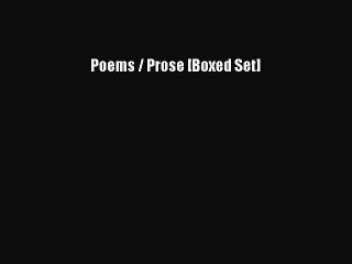 (PDF Download) Poems / Prose [Boxed Set] Download