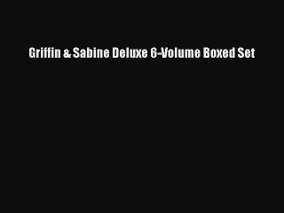 (PDF Download) Griffin & Sabine Deluxe 6-Volume Boxed Set Download