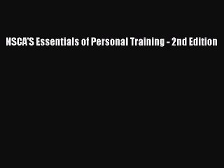 (PDF Download) NSCA'S Essentials of Personal Training - 2nd Edition Download