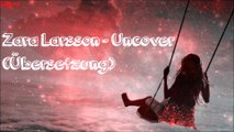 Zara Larsson - Uncover (Übersetzung)