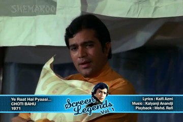 Chhoti Bahu - Yeh raat hai pyasi pyasi