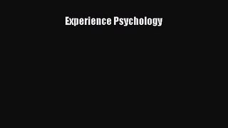 (PDF Download) Experience Psychology Read Online