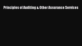 (PDF Download) Principles of Auditing & Other Assurance Services Read Online