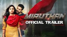 Miruthan - Official Trailer - Jayam Ravi, Lakshmi Menon.....Google Brothers Attock