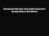 [PDF Download] Starting Out with Java: From Control Structures through Objects (6th Edition)