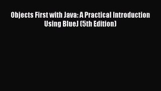 (PDF Download) Objects First with Java: A Practical Introduction Using BlueJ (5th Edition)