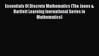 (PDF Download) Essentials Of Discrete Mathematics (The Jones & Bartlett Learning Inernational