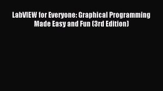 (PDF Download) LabVIEW for Everyone: Graphical Programming Made Easy and Fun (3rd Edition)