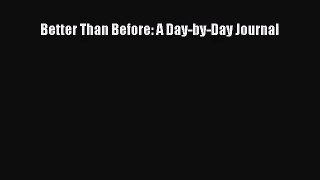 (PDF Download) Better Than Before: A Day-by-Day Journal Download