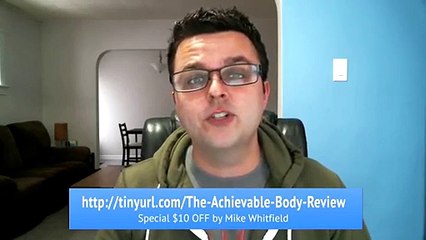 The Achievable Body Review & Special Offer!