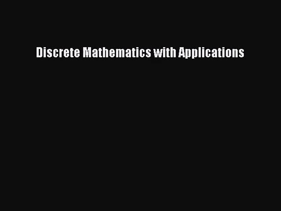 (PDF Download) Discrete Mathematics with Applications PDF