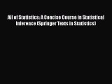 (PDF Download) All of Statistics: A Concise Course in Statistical Inference (Springer Texts