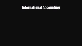 International Accounting  Read Online Book