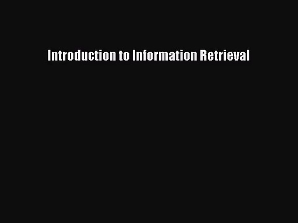 (PDF Download) Introduction to Information Retrieval Read Online
