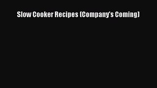 Slow Cooker Recipes (Company's Coming)  PDF Download