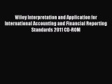 Wiley Interpretation and Application for International Accounting and Financial Reporting Standards