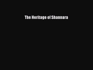 (PDF Download) The Heritage of Shannara PDF