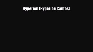 (PDF Download) Hyperion (Hyperion Cantos) Download